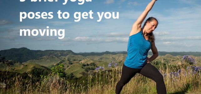 5 brief yoga poses to get you moving